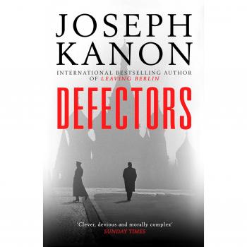 Defectores de Joseph Kanon - Novela de Suspenso y Thriller Político