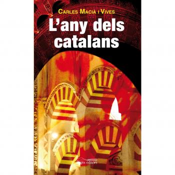 L'any dels catalans - Macia Vives Carles
