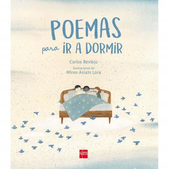Poemas para ir a dormir - Carlos Reviejo
