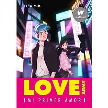 Mi Primer Amor (Love Army 1) - Tapa Blanda