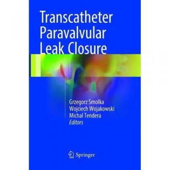 Transcatheter Paravalvular Leak Closure