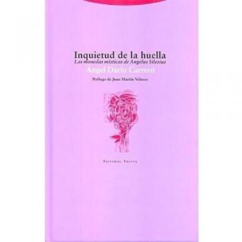 Inquietud De La Huella. Las Monedas Místicas De Angelus Silesius