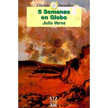 Cinco Semanas en Globo - Novela Clásica de Julio Verne