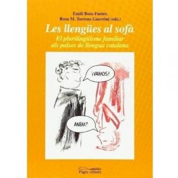 Les llengües al sofà: El plurilingüisme familiar als països de llengua catalana