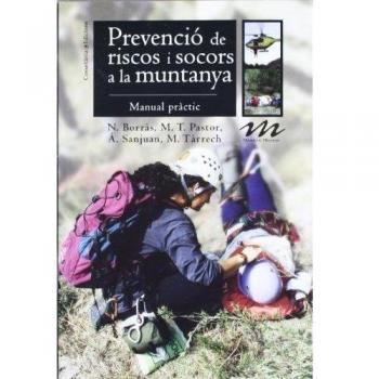 Prevenció de riscos i socors a la muntanya: Manual pràctic: 5