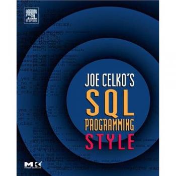 Joe Celko's SQL Programming Style