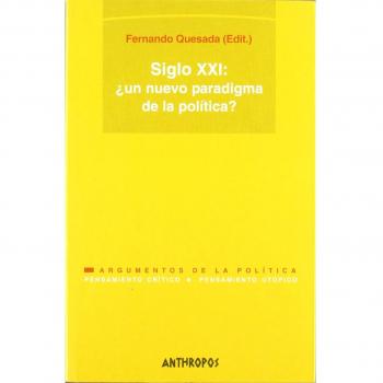 Siglo XXI. ¿Un Nuevo Paradigma De La Política?: I Simposium de Filosofía Política Alberto Saoner: 248