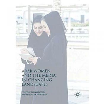 Arab Women and the Media in Changing Landscapes