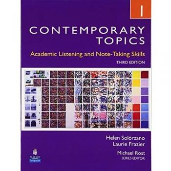 Contemporary Topics 1: Academic Listening and Note-Taking Skills