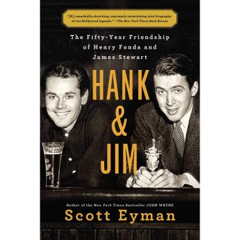 Hank and Jim: The Fifty-Year Friendship of Henry Fonda and James Stewart