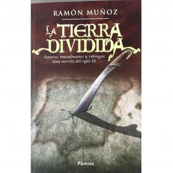 La tierra dividida: Astures, musulmanes y vikingos