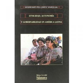 Etnicidad, autonomía y gobernabilidad en América Latina: 29