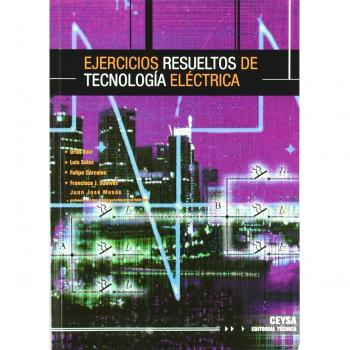 Ejercicios Resueltos De Tecnologia Electrica