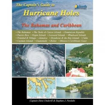 Guía del Capitán de Refugios contra Huracanes: Bahamas y Caribe