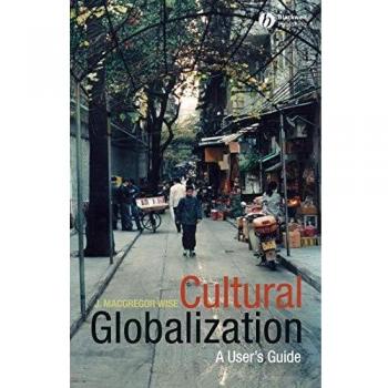 Cultural Globalization: Insights and Perspectives (Paperback)