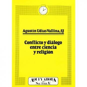 Conflicto y diálogo entre ciencia y religión: 25