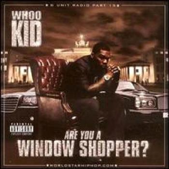 Are You a Window Shopper: G-Unit Radio, Pt. 15