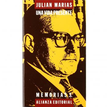 Una vida presente: Memorias, 3 - Marias
