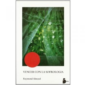 VENCER CON LA SOFROLOGIA