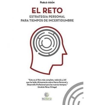 EL RETO. Estrategia personal para tiempos de incertidumbre