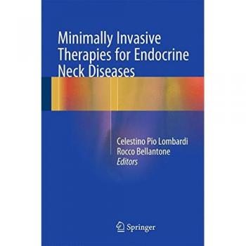 Minimally Invasive Therapies for Endocrine Neck Diseases