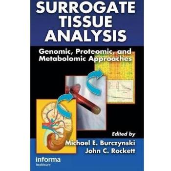 Surrogate Tissue Analysis: Genomic, Proteomic, and Metabolomic Approaches