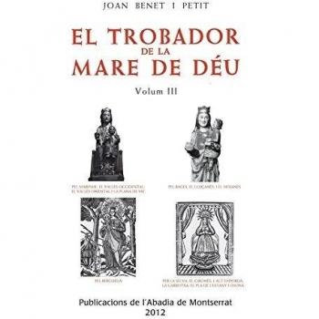 El trobador de la Mare de Déu, Vol. 3