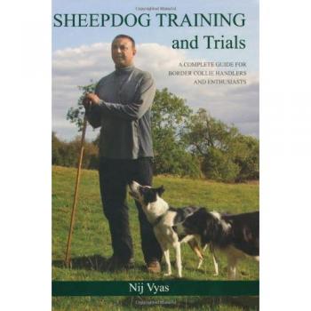 Guía Completa de Entrenamiento y Pruebas para Perros Pastores: Manual para Manejadore y Entusiastas de Border Collie