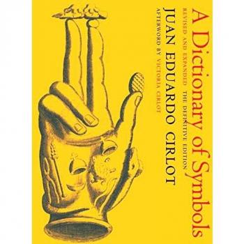 A Dictionary Of Symbols: Revised and Expanded Edition