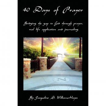 40 Days of Prayer: A Guided Journey in Faith and Reflection