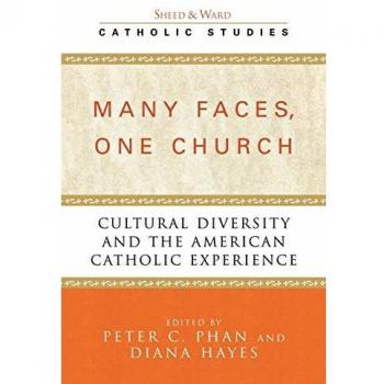 Cultural Diversity in American Catholicism: Many Faces, One Church
