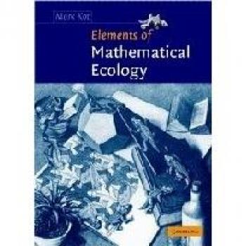Mathematical Ecology Fundamentals by Mark Kot - Cambridge University Press