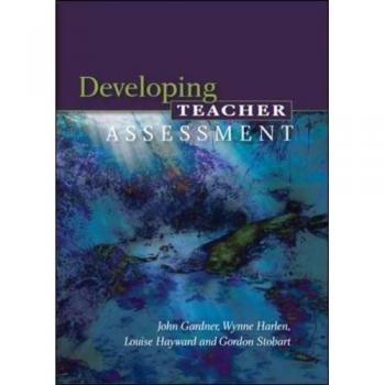 Developing teacher assessment