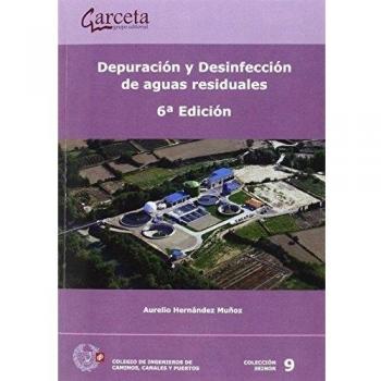 Depuración y desinfección de aguas residuales. 6ª Edición