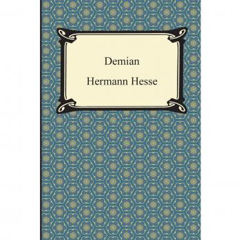Demian: A Psychological Novel by Hermann Hesse