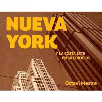 Nueva York y La Costa Este En 30 edificios: Guías de arquitectura para los no arquitectos 1