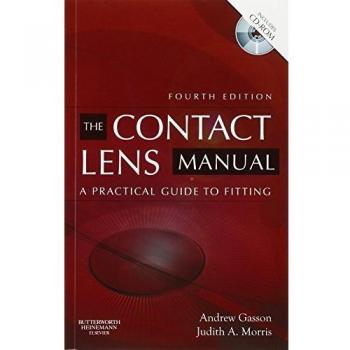 The Contact Lens Manual: A Practical Guide to Fitting, 4e