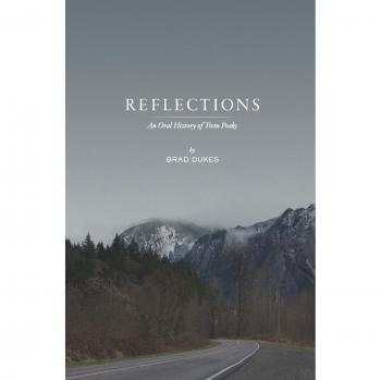 Reflections, An Oral History of Twin Peaks