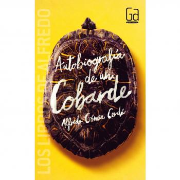 Autobiografía de un cobarde
