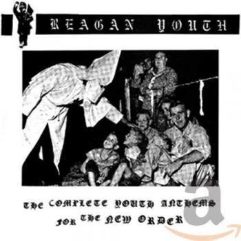 Complete Youth Anthems for the New Order
