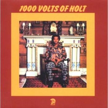 1000 Volts of Holt