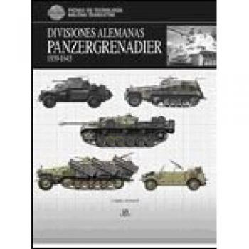 Divisiones Alemanas Panzergrenadier 1939-1945