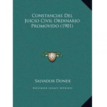 Constancias Del Juicio Civil Ordinario Promovido