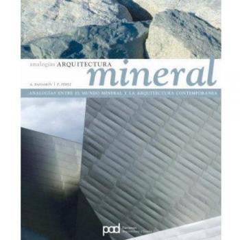 ANALOGIAS ARQUITECTURA MINERAL