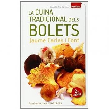La Cuina Tradicional Dels Bolets