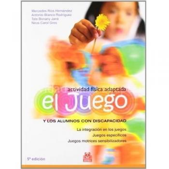 Actividades Fisica Adaptada el Juego y los a