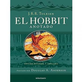 El Hobbit. Anotado e ilustrado:: 1 - J. R. R. Tolkien
