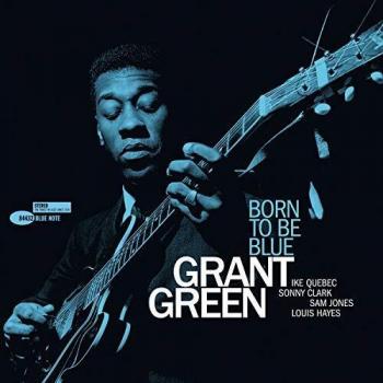 Green Grant Born To Be Blue LP 180 Gr. BN tone poet