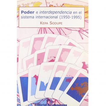 Poder e interdependencia en el sistema internacional