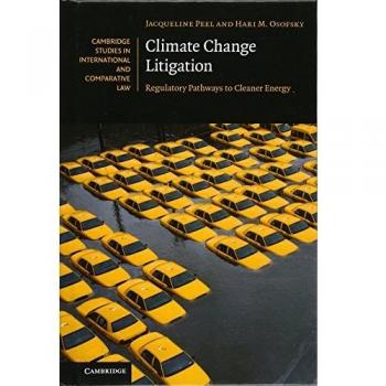 Litigación Climática: Rutas Regulatorias hacia Energía Más Limpia (Estudios de Cambridge en Derecho Internacional y Comparado, Volumen 116) - Tapa Dura